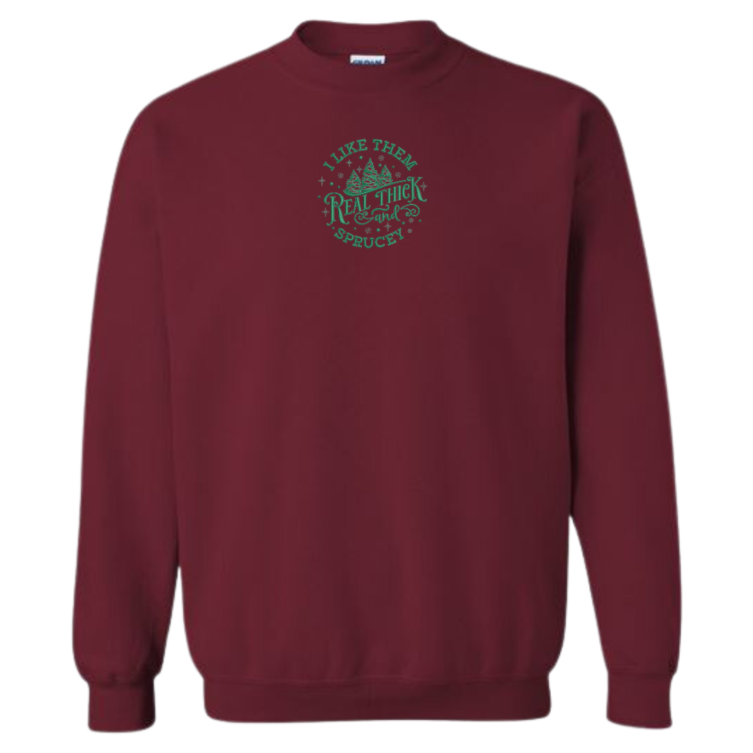 Thick and Sprucey Crewneck